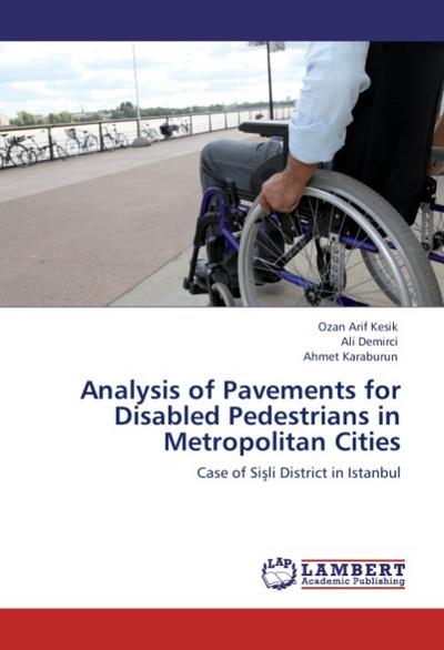 Analysis of Pavements for Disabled Pedestrians in Metropolitan Cities