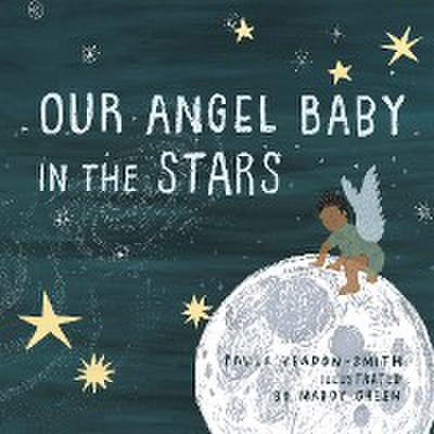 Our Angel Baby in the Stars