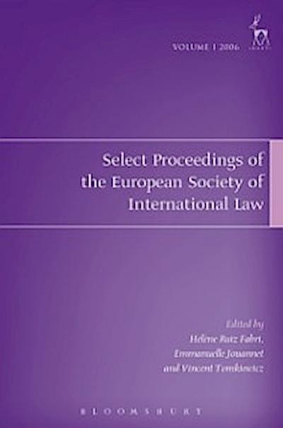 Select Proceedings of the European Society of International Law, Volume 1 2006