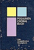 Posaunen-Choralbuch zum EGBayern / Thüringen / Württemberg