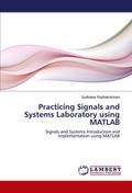 Practicing Signals and Systems Laboratory using MATLAB