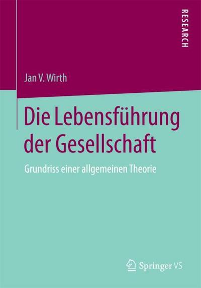 Die Lebensführung der Gesellschaft