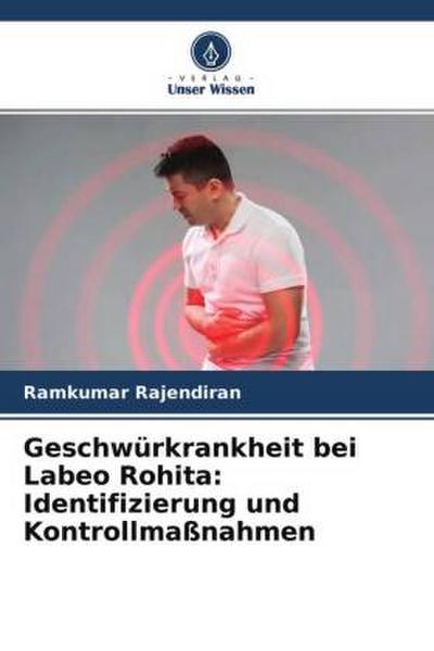 Geschwürkrankheit bei Labeo Rohita: Identifizierung und Kontrollmaßnahmen