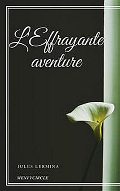L’Effrayante aventure