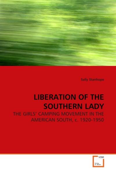 LIBERATION OF THE SOUTHERN LADY - Sally Stanhope
