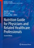 Nutrition Guide for Physicians and Related Healthc