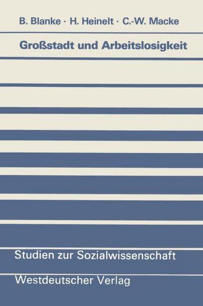 Großstadt und Arbeitslosigkeit