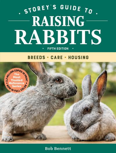 Storey’s Guide to Raising Rabbits, 5th Edition
