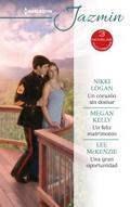 Un corazón sin domar - Un feliz matrimonio - Una g