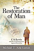 The Restoration of Man