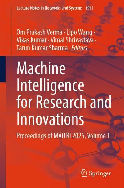 Machine Intelligence for Research and Innovations