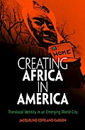 Creating Africa in America