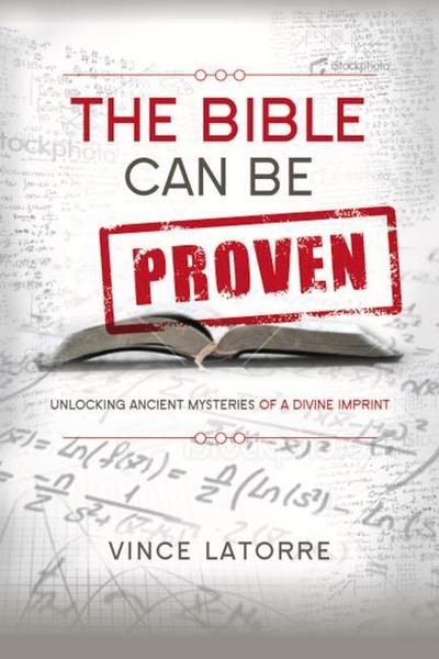 The Bible Can Be Proven