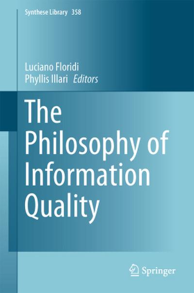 The Philosophy of Information Quality