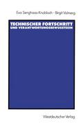 Technischer Fortschritt und Verantwortungsbewußtsein