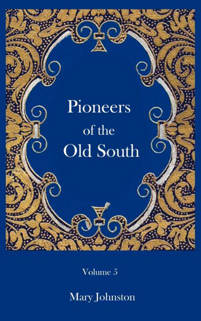 Pioneers of the Old South