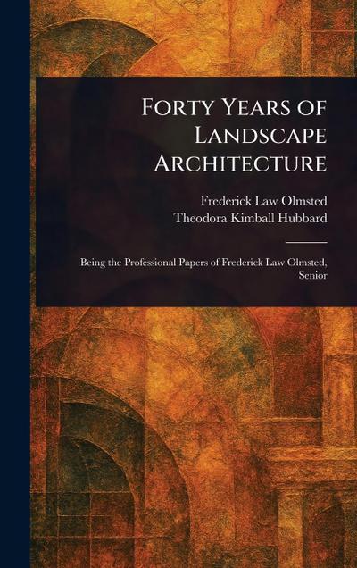 Forty Years of Landscape Architecture