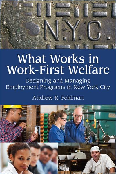 What Works in Work-First Welfare