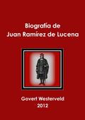 Biografía de Juan Ramírez de Lucena