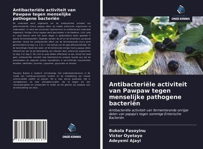 Antibacteriële activiteit van Pawpaw tegen menselijke pathogene bacteriën