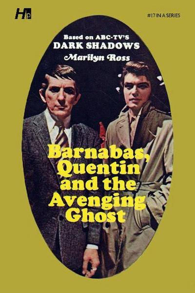 Dark Shadows: Barnabas, Quentin and the Avenging Ghost
