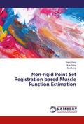 Non-rigid Point Set Registration based Muscle Func