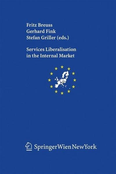 Services Liberalisation in the Internal Market