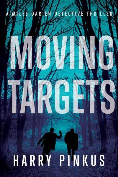 Moving Targets