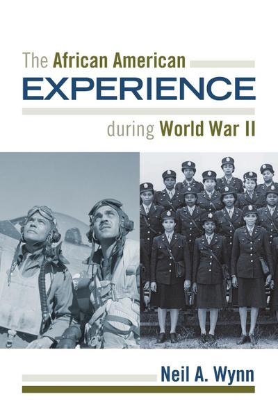 African American Experience during World War II