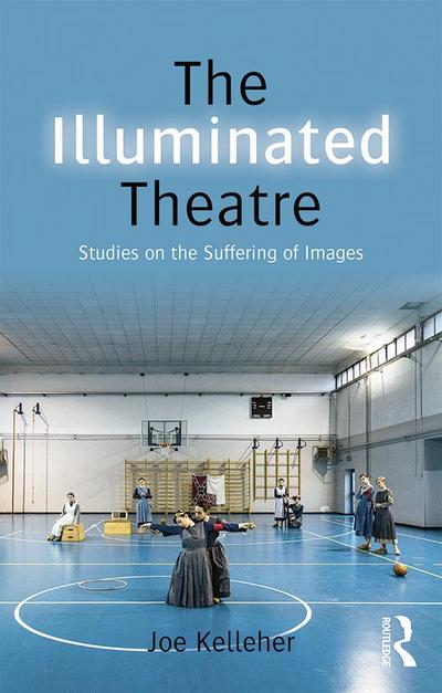 The Illuminated Theatre