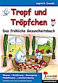 Tropf und Tröpfchen