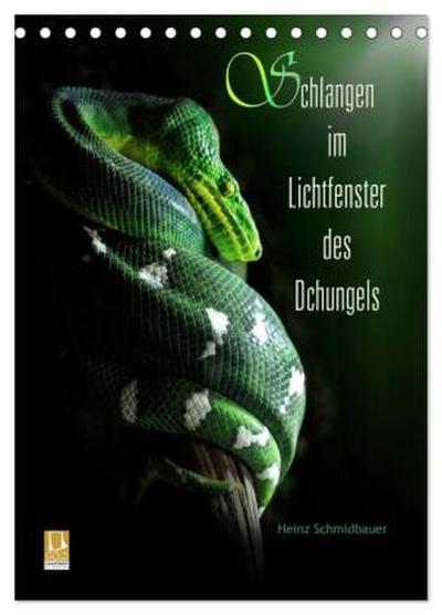 Schlangen im Lichtfenster des Dschungels (Tischkalender 2026 DIN A5 hoch), CALVENDO Monatskalender