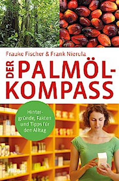 Der Palmöl-Kompass