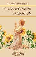 El gran medio de la oración