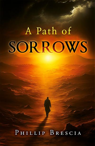 A Path of Sorrows