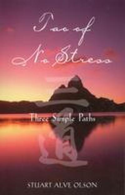 Tao of No Stress