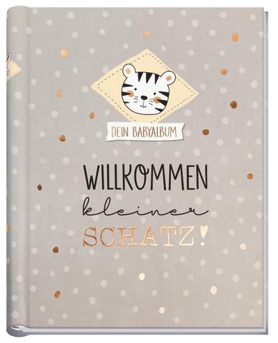 Babyalbum Willkommen kleiner Schatz [Dotty Tiger] EM