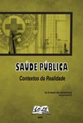 Saúde Pública: Contextos Da Realidade