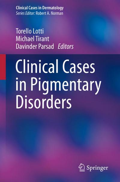 Clinical Cases in Pigmentary Disorders