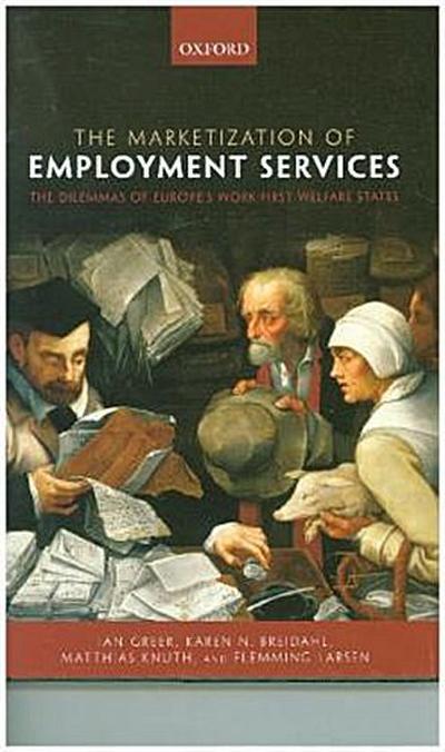 The Marketization of Employment Services