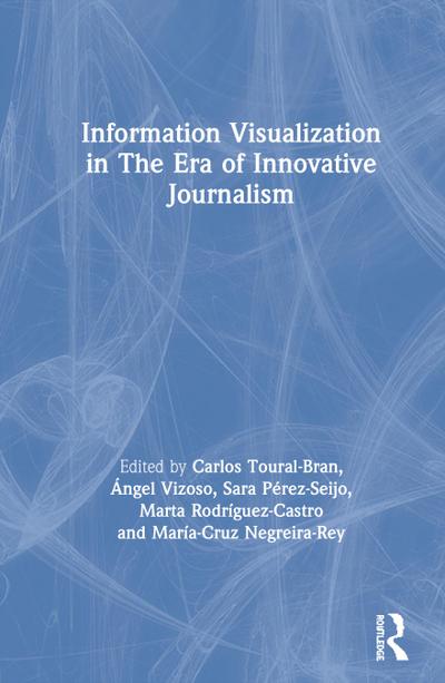 Information Visualization in the Era of Innovative Journalism