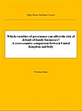 Which variables of governance can affect the risk of default of family businesses? A cross-country comparison between United Kingdom and Italy