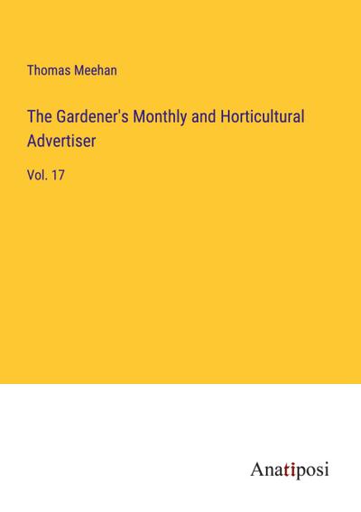 The Gardener’s Monthly and Horticultural Advertiser