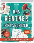 Das Rentner-Rätselbuch - 19 frische Rätselarten mit Nostalgie-Effekt.