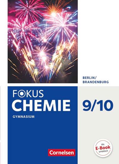 Fokus Chemie 9./10. Schuljahr - Berlin/Brandenburg - Gymnasium - Schülerbuch