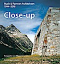 Close-up - Ruch & Partner Architekten 1994-201