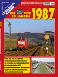 Die DB vor 25 Jahren - 1987 (EK-Special)
