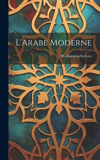 L’Arabe Moderne