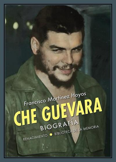 Che Guevara : biografía