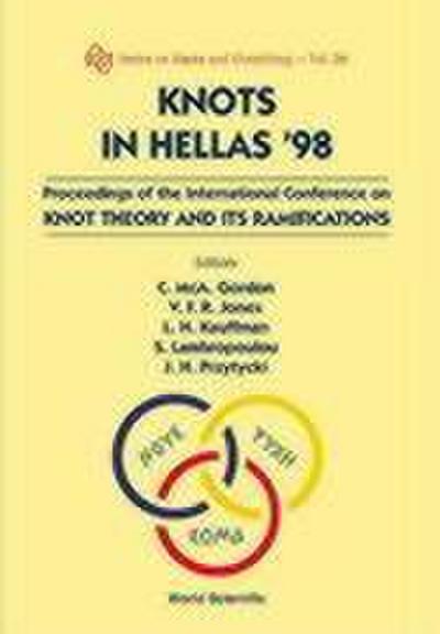 Knots in Hellas ’98 - Proceedings of the International Conference on Knot Theory and Its Ramifications